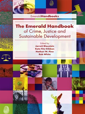 cover image of The Emerald Handbook of Crime, Justice and Sustainable Development